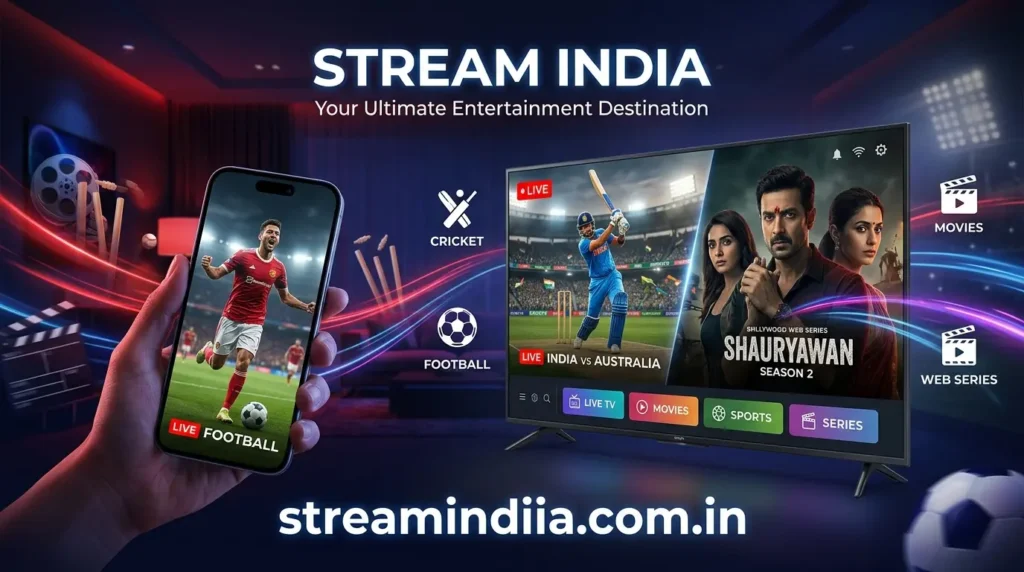 Stream India APP